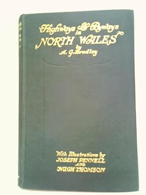 Bild des Verkufers fr Highways and Byways in North Wales zum Verkauf von World of Rare Books