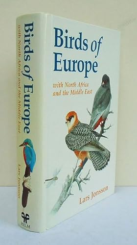 Birds of Europe. With North Africa and the Middle East.