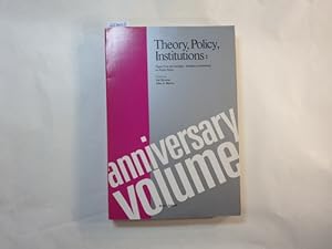 Bild des Verkufers fr Theory, Policy, Institutions: Papers from the Carnegie Rochester Conferences on Public Policy zum Verkauf von Gebrauchtbcherlogistik  H.J. Lauterbach