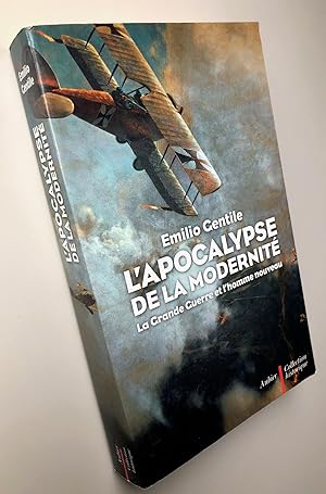 L'Apocalypse de la modernité : La Grande Guerre et l'homme nouveau