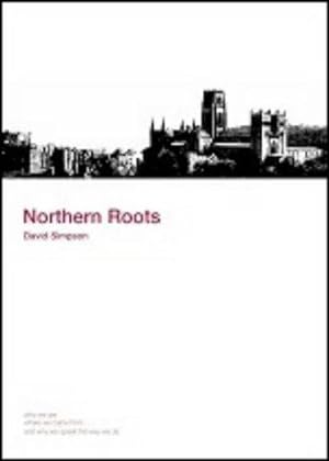 Seller image for Northern Roots: Who We are, Where We Came from and Why We Speak the Way We Do for sale by WeBuyBooks