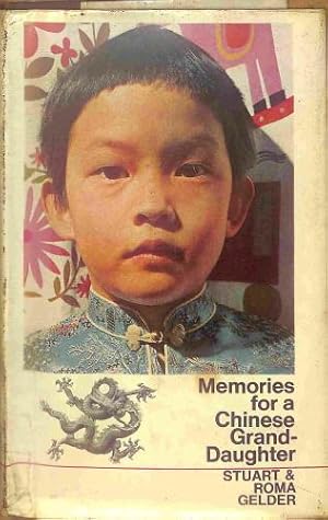 Bild des Verkufers fr Memories for a Chinese Grand-Daughter zum Verkauf von WeBuyBooks