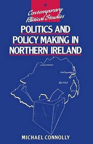 Bild des Verkufers fr Politics and Policy-making in Northern Ireland zum Verkauf von WeBuyBooks