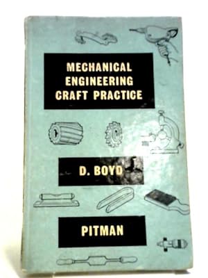 Image du vendeur pour Mechanical Engineering Craft Practice mis en vente par World of Rare Books
