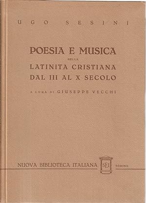 Poesia e musica nella latinità cristiana dal III al X secolo