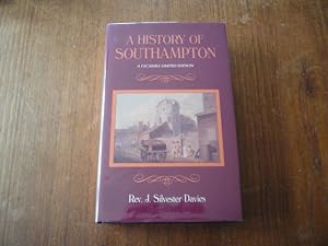 A History of Southampton: Partly from the Ms. Of Dr. Speed, in the Southampton Archives