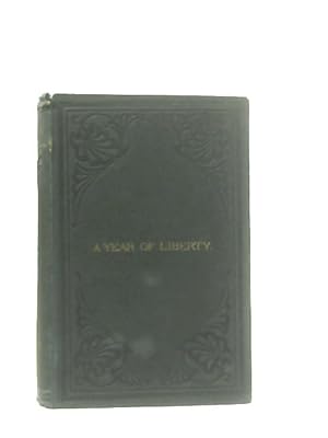 Image du vendeur pour A Year Of Liberty; or Salmon Angling In Ireland from February 1 to November 1 mis en vente par World of Rare Books