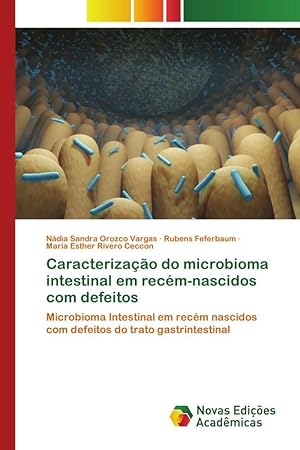 Seller image for Caracterizao do microbioma intestinal em recm-nascidos com defeitos for sale by moluna