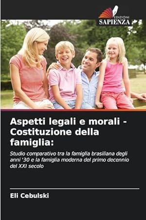 Bild des Verkufers fr Aspetti legali e morali - Costituzione della famiglia: zum Verkauf von moluna