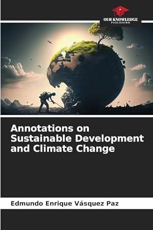 Image du vendeur pour Annotations on Sustainable Development and Climate Change mis en vente par moluna