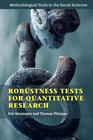 Bild des Verkufers fr Robustness Tests for Quantitative Research (Methodological Tools in the Social Sciences) zum Verkauf von WeBuyBooks