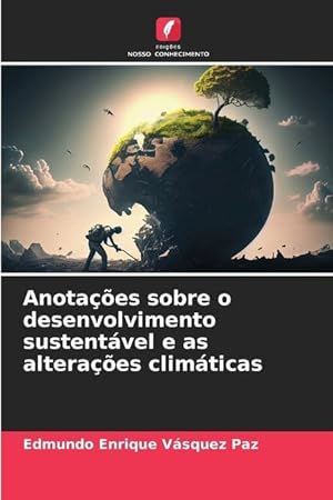 Image du vendeur pour Anotaes sobre o desenvolvimento sustentvel e as alteraes climticas mis en vente par moluna