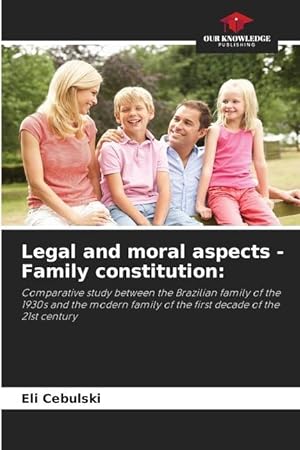 Bild des Verkufers fr Legal and moral aspects - Family constitution: zum Verkauf von moluna