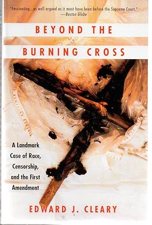 Immagine del venditore per Beyond the Burning Cross: A Landmark Case of Race, Censorship, and the First Amendment venduto da EdmondDantes Bookseller