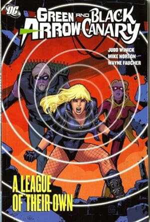 Immagine del venditore per Green Arrow/Black Canary: League of Their Own v. 3 venduto da WeBuyBooks