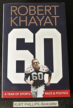 60: A Year of Sports, Race & Politics (Signed Copy)