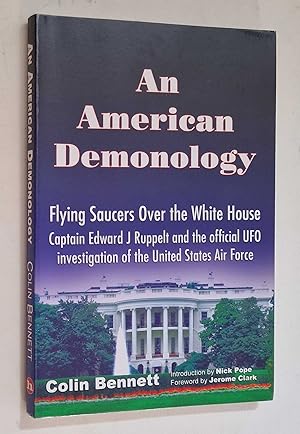 American Demonology: Flying Saucers Over the White House