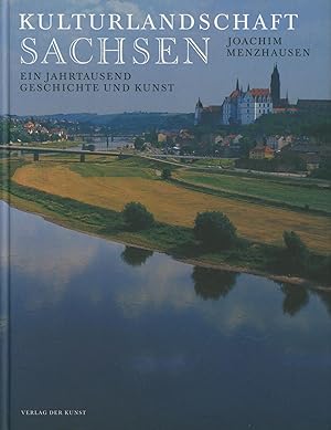 Seller image for Kulturlandschaft Sachsen. Ein Jahrtausend Geschichte und Kunst for sale by Antiquariat Kastanienhof