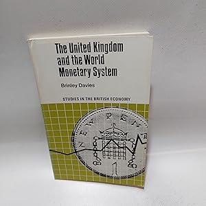 Seller image for United Kingdom And The World Monetary System (Studies In The British Economy) for sale by Cambridge Rare Books