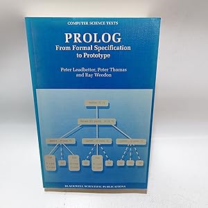 Bild des Verkufers fr PROLOG: From Formal Specification to Prototype (Computer Science Texts) zum Verkauf von Cambridge Rare Books
