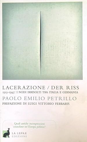 Bild des Verkufers fr Lacerazione / Der riss 1915-1943 zum Verkauf von Librodifaccia