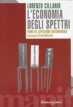 L'economia degli spettri. Forme del capitalismo contemporaneo