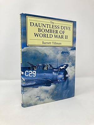 Imagen del vendedor de The Dauntless Dive Bomber of World War II a la venta por Southampton Books