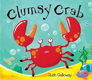 Seller image for Clumsy Crab for sale by WeBuyBooks