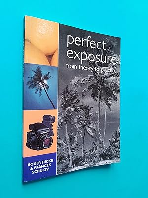 Seller image for Perfect Exposure: From Theory to Practice for sale by Books & Bobs