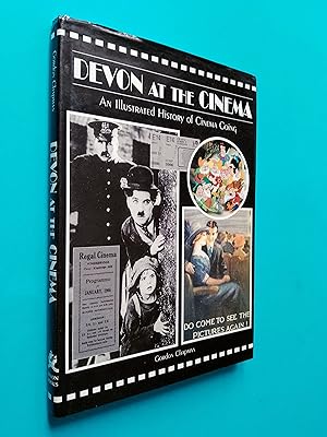 Devon at the Cinema: An Illustrated History of Cinema Going