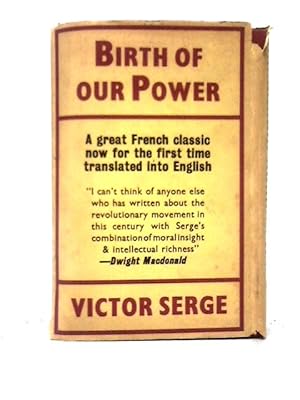 Immagine del venditore per Birth Of Our Power. Naissance De Notre Force venduto da World of Rare Books