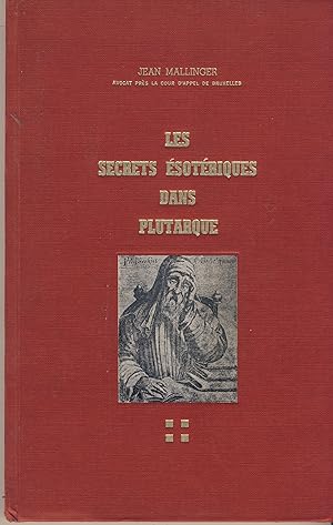 Imagen del vendedor de Les secrets sotriques dans plutarque - Editions Publi-Nord - Lille 1985 a la venta por Librairie Marco Polo