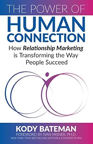 Seller image for The Power of Human Connection for sale by Reliant Bookstore