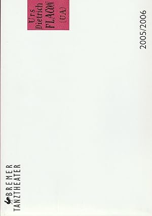 Bild des Verkufers fr Programmheft Urauffhrung Urs Dietrich FLACON 29. Oktober 2005 Spielzeit 2005 / 2006 zum Verkauf von Programmhefte24 Schauspiel und Musiktheater der letzten 150 Jahre