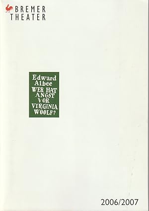 Bild des Verkufers fr Programmheft Edward Albee WER HAT ANGST VOR VIRGINIA WOOLF ? Premiere 18. November 2006 Spielzeit 2006 / 2007 zum Verkauf von Programmhefte24 Schauspiel und Musiktheater der letzten 150 Jahre