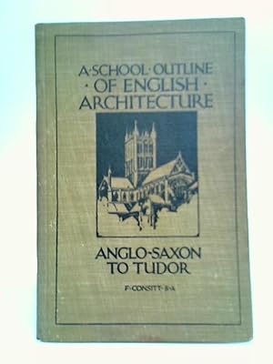 Seller image for A School Outline Of English Architecture for sale by World of Rare Books