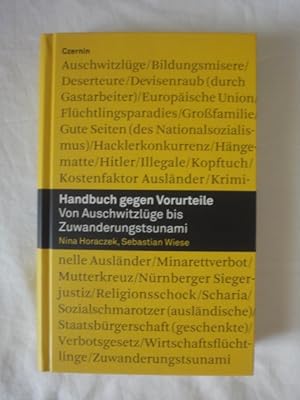 Seller image for Handbuch Gegen Vorurteile. Von Auschwitzlge Bis Zuwanderungstsunami. for sale by Malota
