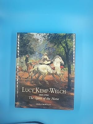 Seller image for Lucy Kemp-Welch, 1869-1958: The Spirit of the Horse for sale by Nineveh Books