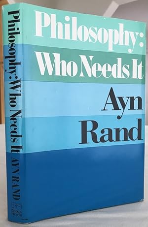 Seller image for Philosophy: Who Needs It for sale by Cahill Rare Books