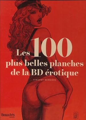 Imagen del vendedor de Les 100 plus belles planches de la BD rotique a la venta por LIBRAIRIE GIL-ARTGIL SARL