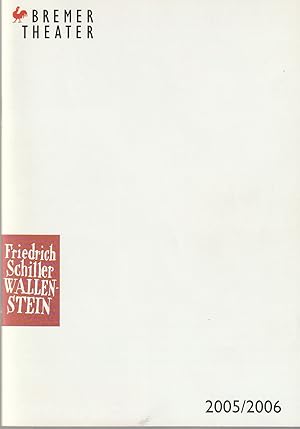 Seller image for Programmheft Friedrich Schiller WALLENSTEIN Premiere 24. Februar 2006 Spielzeit 2005 / 2006 for sale by Programmhefte24 Schauspiel und Musiktheater der letzten 150 Jahre