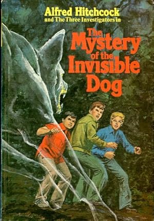 Seller image for Alfred Hitchcock and the Three Investigators in The Mystery of the Invisible Dog for sale by Krak Dogz Distributions LLC