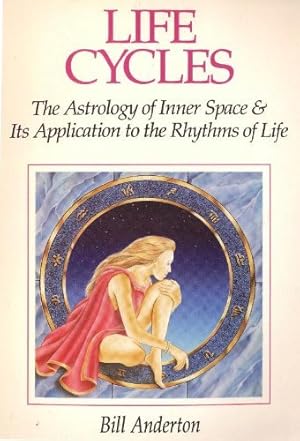 Immagine del venditore per Life Cycles: The Astrology of Inner Space & Its Application to the Rythms of Life venduto da -OnTimeBooks-