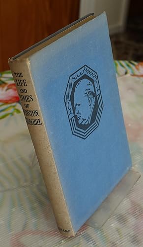 Imagen del vendedor de The Life and Times of Winston Churchill a la venta por Bawnmore Fine and Rare Books