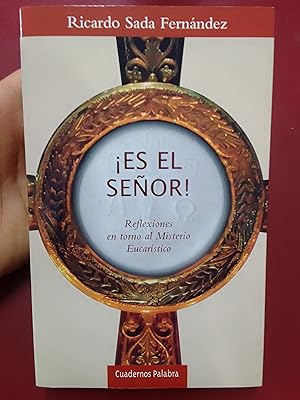 Imagen del vendedor de Es el Seor! Reflexiones en torno al misterio eucarstico a la venta por Librera Eleutheria