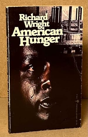 Imagen del vendedor de American Hunger a la venta por San Francisco Book Company