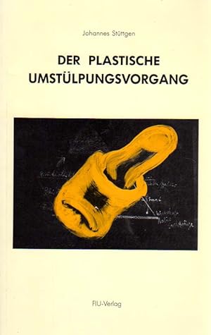 Bild des Verkufers fr Der plastische Umstlpungsvorgang. zum Verkauf von Antiquariat Querido - Frank Hermann