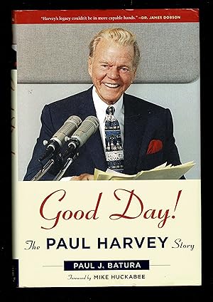 Imagen del vendedor de Good Day!: The Paul Harvey Story a la venta por Granada Bookstore,            IOBA