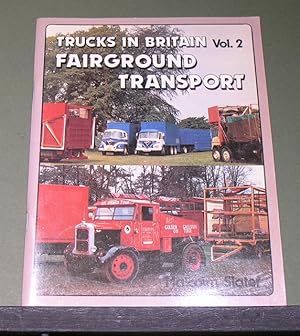 Seller image for Trucks in Britain Vol 2 - Fairground Transport. for sale by powellbooks Somerset UK.