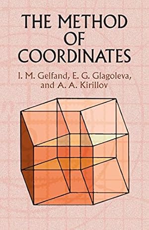 Imagen del vendedor de The Method of Coordinates (Dover Books on Mathematics) a la venta por Krak Dogz Distributions LLC